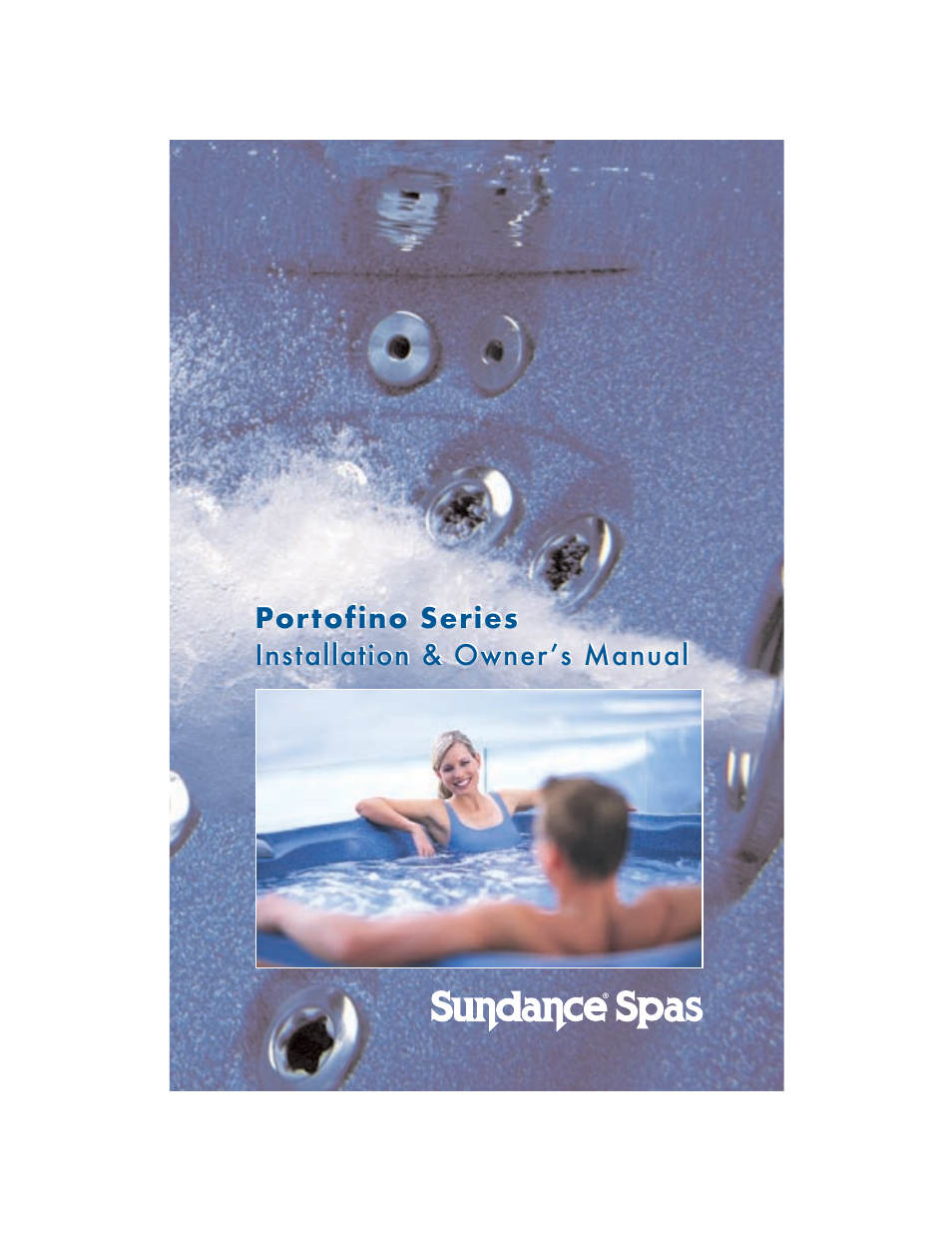 Sundance Spas Portofino Series User Manual | 44 pages