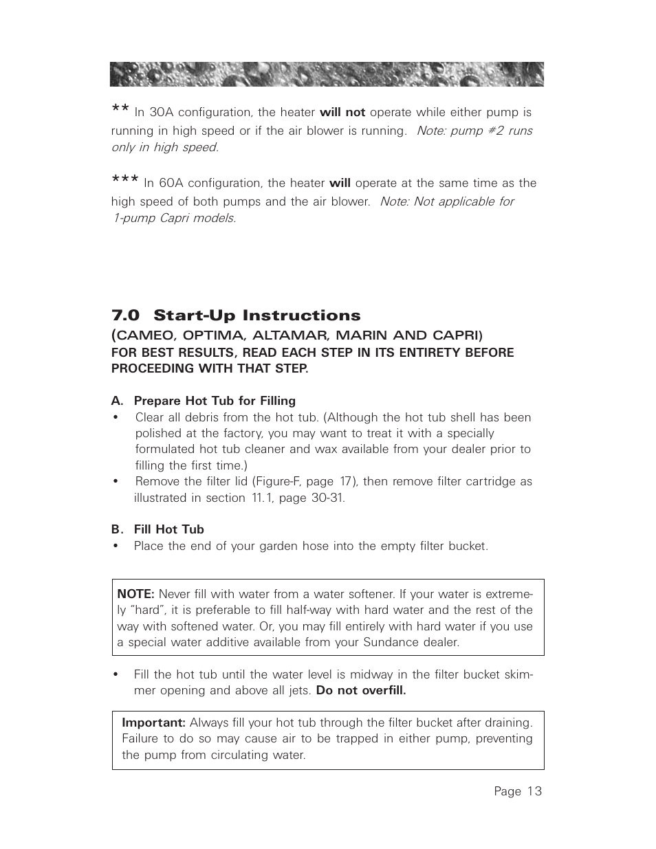 0 start-up instructions, A. prepare hot tub for filling, B. fill hot tub | Start-up instructions | Sundance Spas 850 User Manual | Page 17 / 52