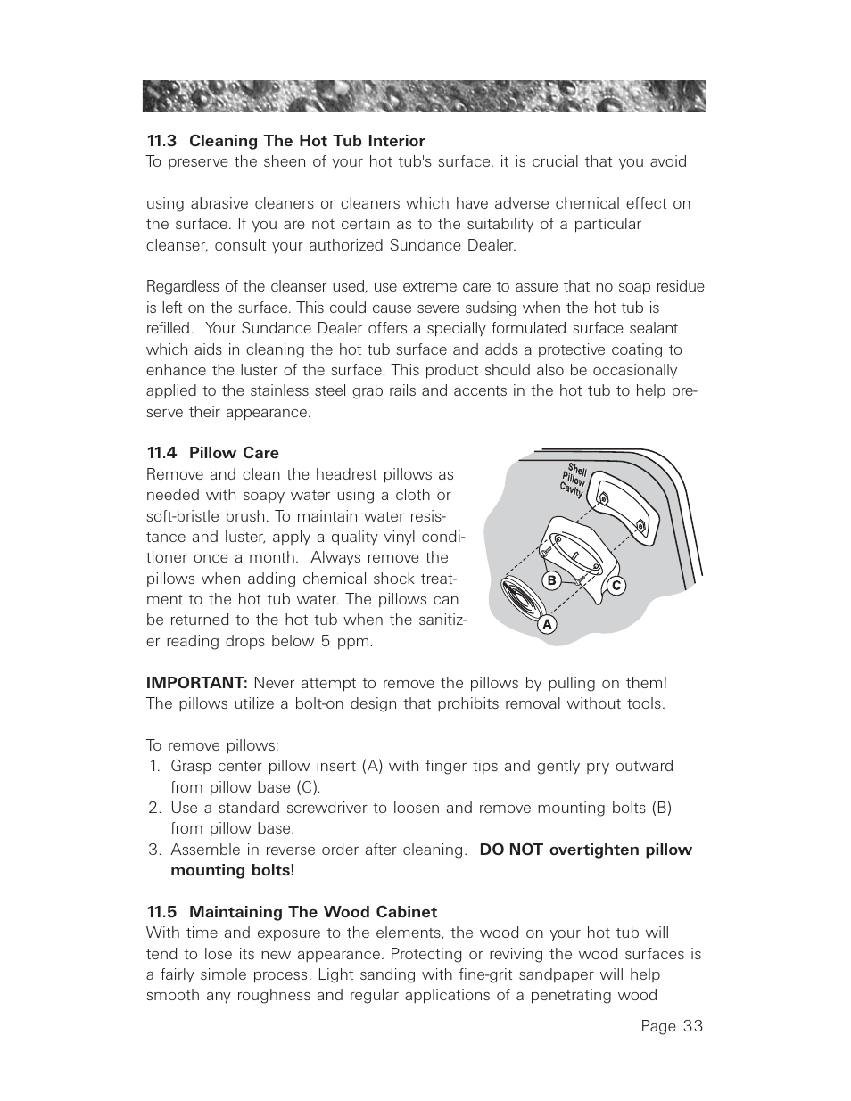 3 cleaning the hot tub interior, 4 pillow care, 5 maintaining the wood cabinet | Sundance Spas 850 User Manual | Page 37 / 52