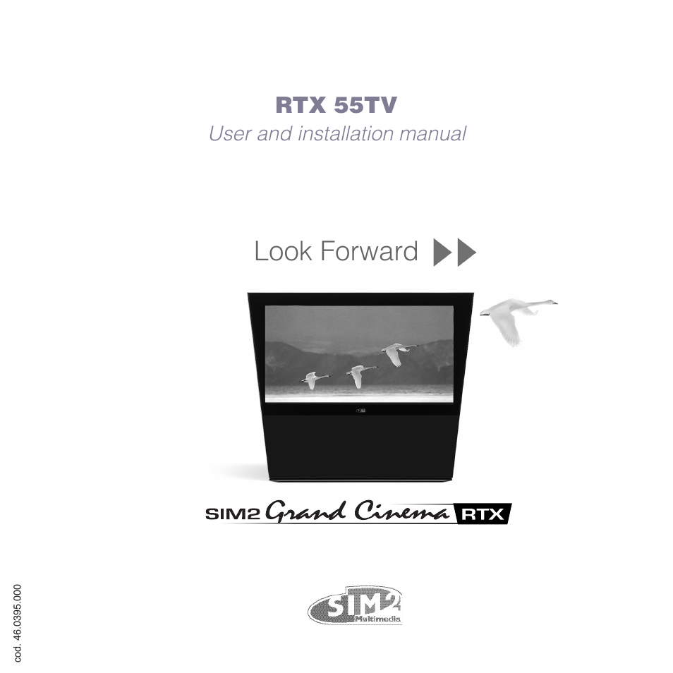 Sim2 Multimedia Grand Cinema RTX 55TV User Manual | 40 pages