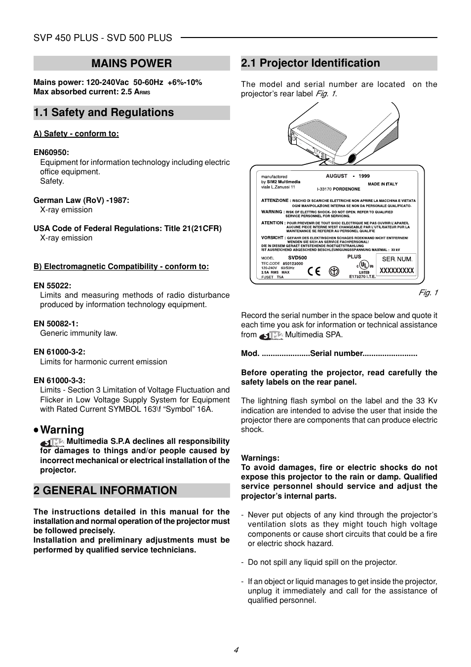 1 projector identification, Mains power, 1 safety and regulations | Warning, 2 general information | Sim2 Multimedia SVP 420 HB User Manual | Page 5 / 44