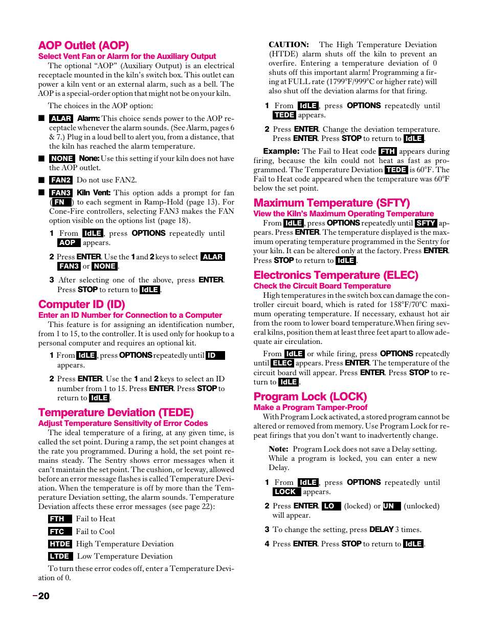 Aop outlet (aop), Computer id (id), Temperature deviation (tede) | Maximum temperature (sfty), Electronics temperture (elec), Program lock (lock), Electronics temperature (elec) | Sentry Industries Sentry 2.0 User Manual | Page 20 / 32