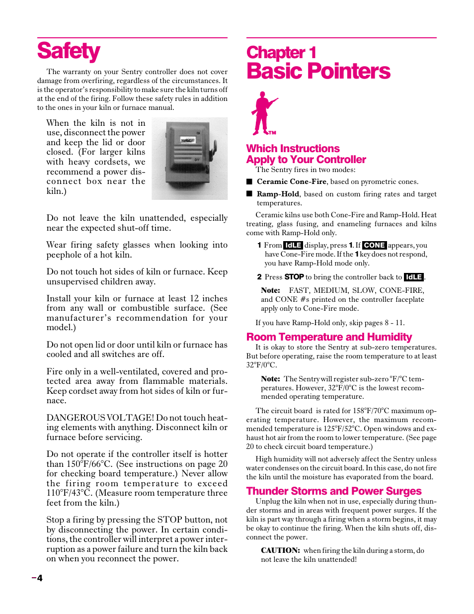 Basic pointers, Which instructions, Apply to your controller | Room temperature and humidity, Thunder storms and power surges . 4, Safety, Chapter 1, Which instructions apply to your controller, Thunder storms and power surges | Sentry Industries Sentry 2.0 User Manual | Page 4 / 32