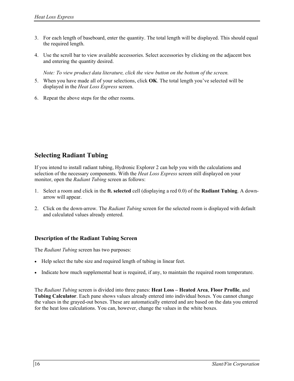 Electing, Adiant, Ubing | Description of the radiant tubing screen, Selecting radiant tubing | Slant/Fin Hydronic Explorer 2 User Manual | Page 20 / 41