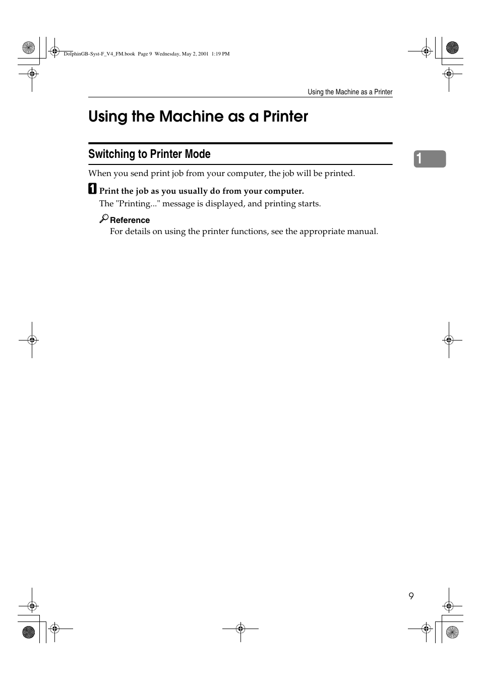 Using the machine as a printer, 1using the machine as a printer, Switching to printer mode | Savin 4700WD User Manual | Page 21 / 42