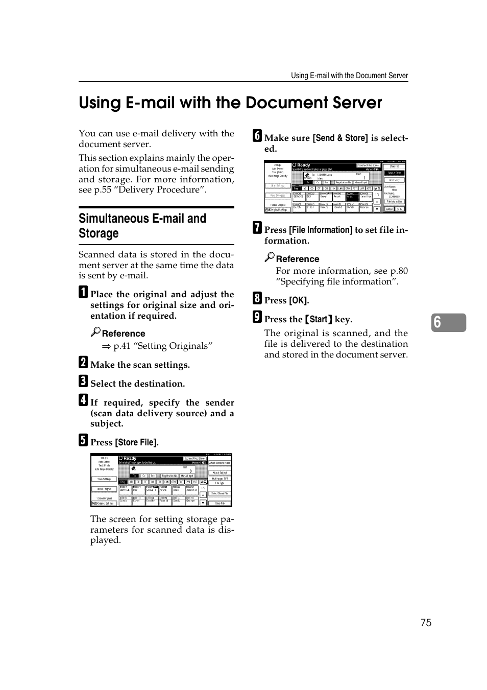 Using e-mail with the document server, Simultaneous e-mail and storage, 6using e-mail with the document server | Savin 1075 User Manual | Page 79 / 106