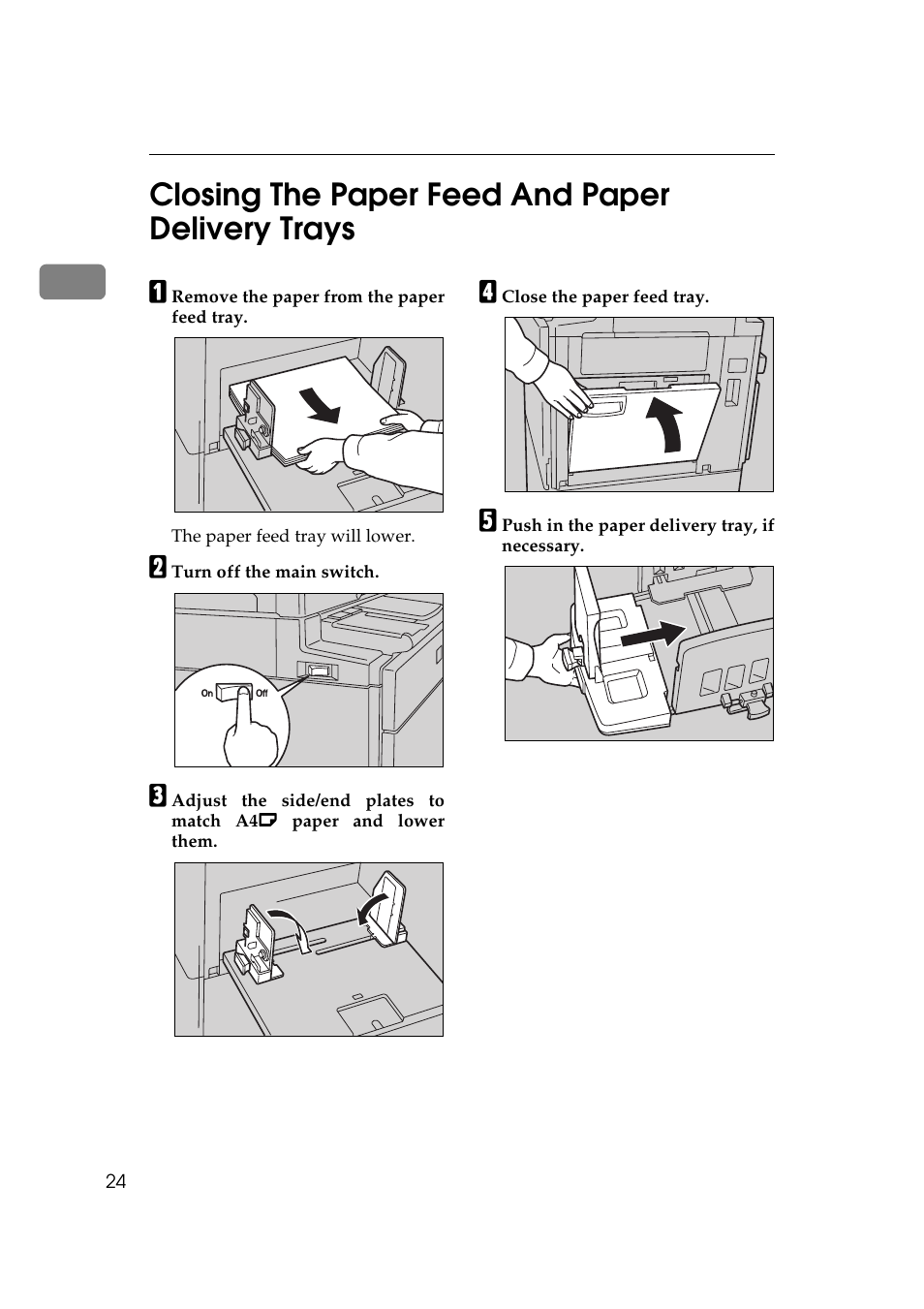 Closing the paper feed and paper delivery trays, 1closing the paper feed and paper delivery trays | Savin 5450 User Manual | Page 44 / 230