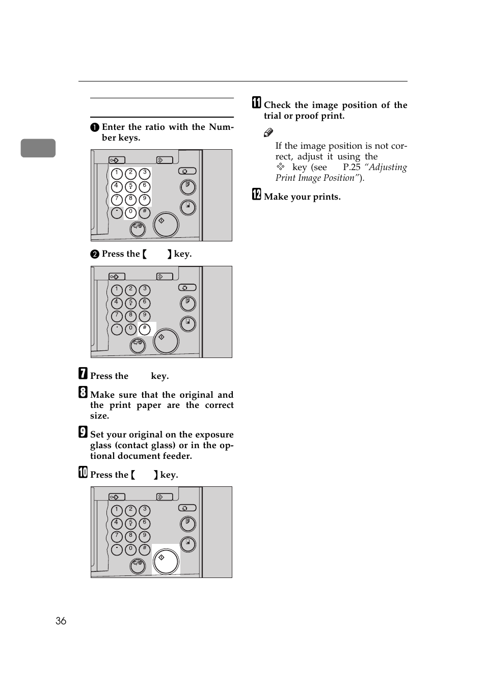 Using the number keys, Press the [ok] key, Press the {{{{ start }}}} key | Make your prints | Savin 5450 User Manual | Page 56 / 230