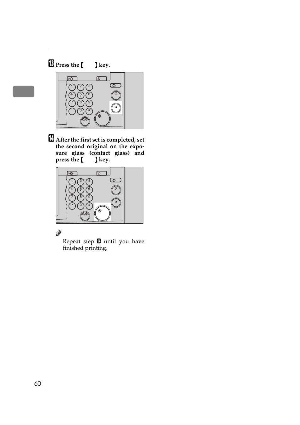 Press the {{{{ print }}}} key, Repeat step n until you have finished printing | Savin 5450 User Manual | Page 80 / 230