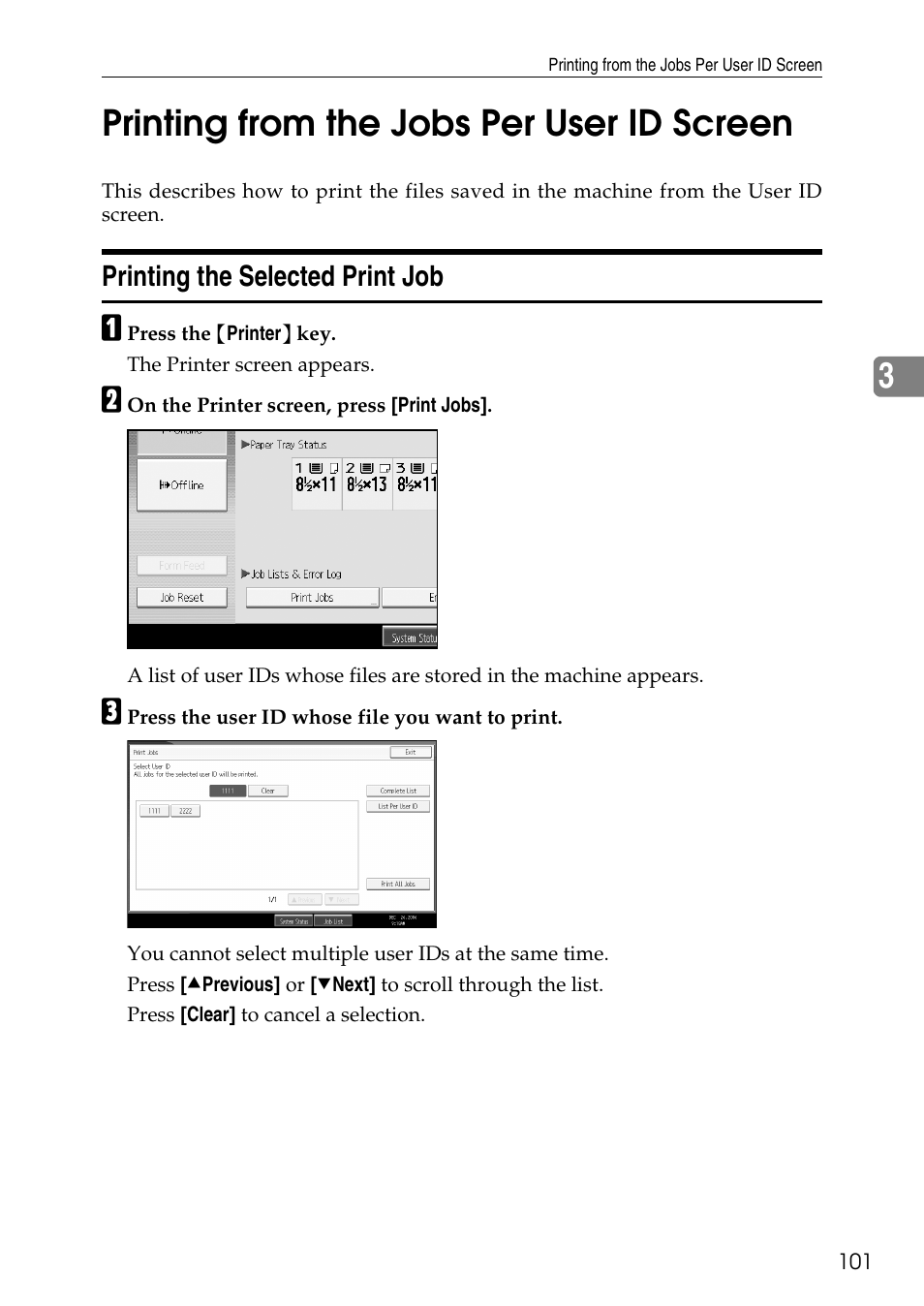 Printing from the jobs per user id screen, Printing the selected print job, 3printing from the jobs per user id screen | Savin C4540 User Manual | Page 109 / 167