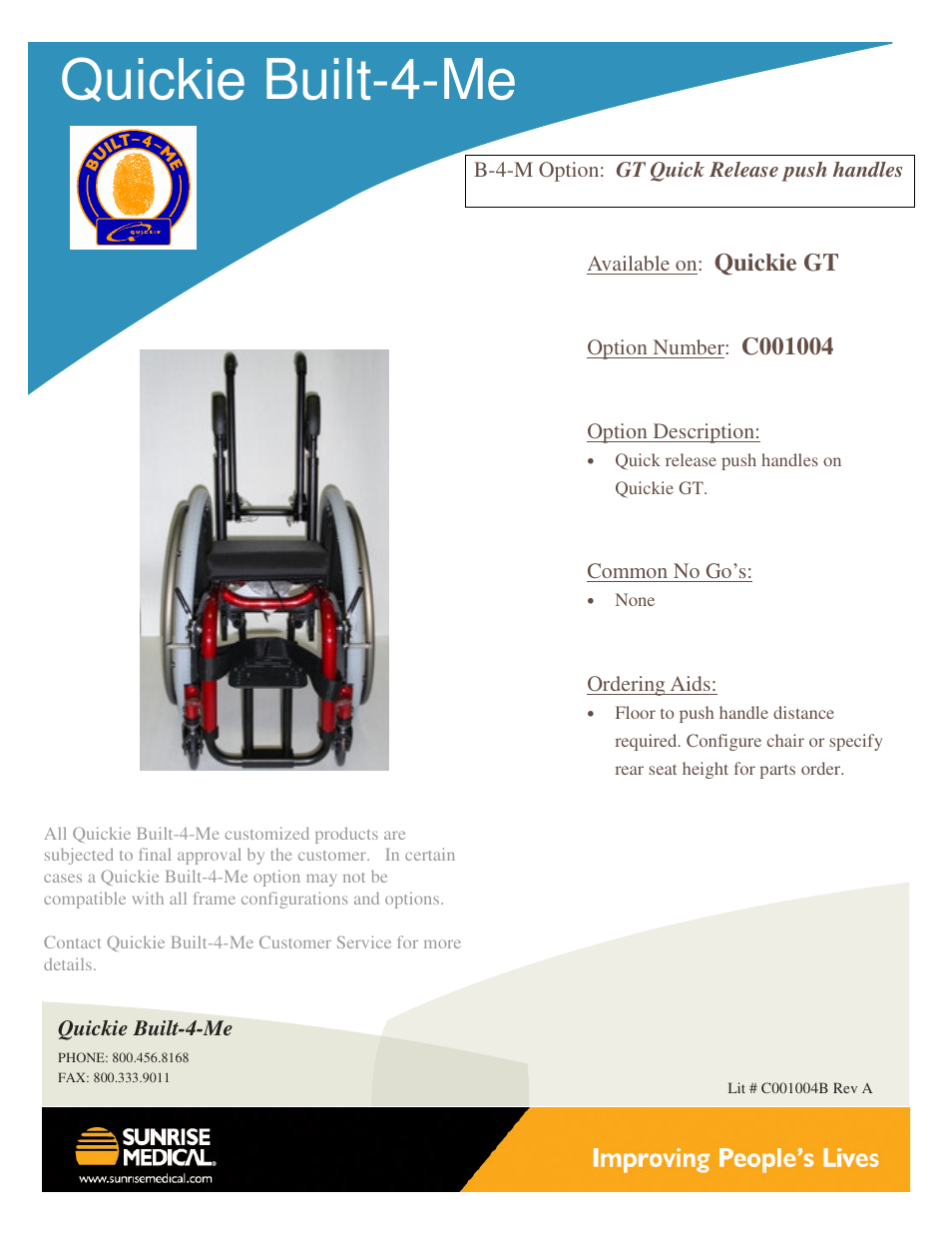 Sunrise Medical Quickie Built-4-Me C001040 User Manual | 1 page