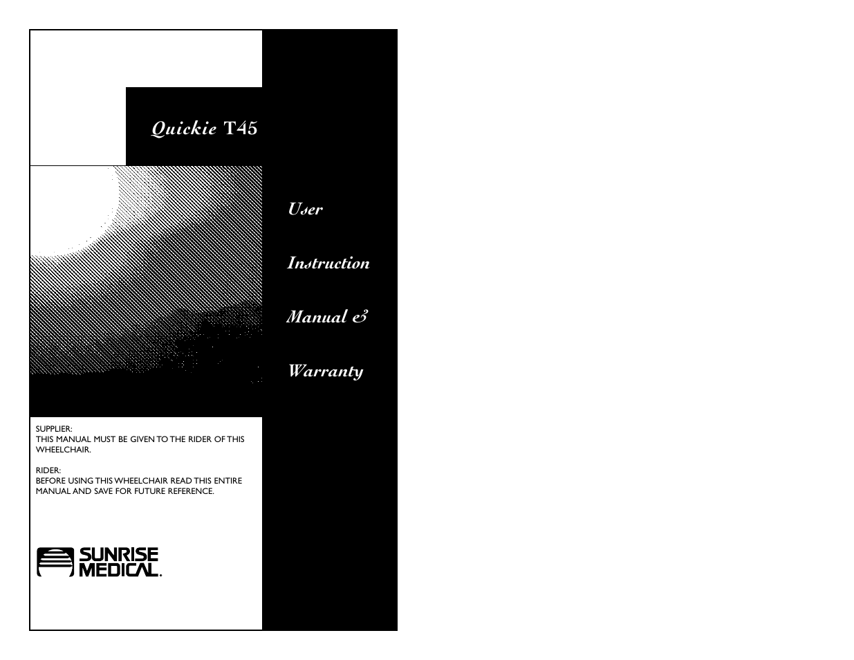 Sunrise Medical Quickie T45 User Manual | 21 pages