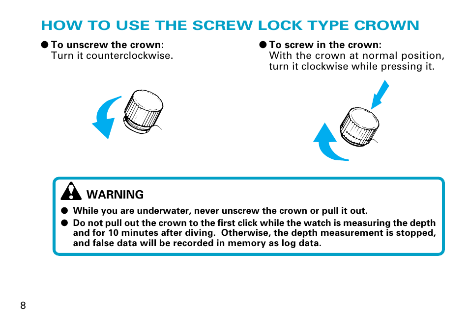 How to use the screw lock type crown | Seiko 7K52 User Manual | Page 8 / 32