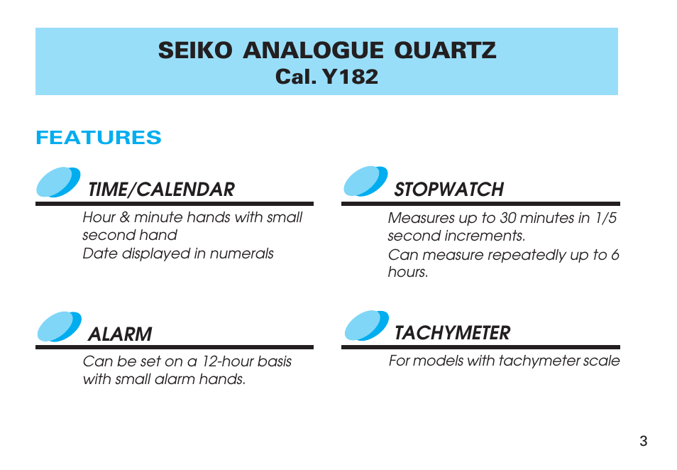 Features, Seiko analogue quartz, Cal. y182 | Seiko Y182 User Manual | Page 3 / 18