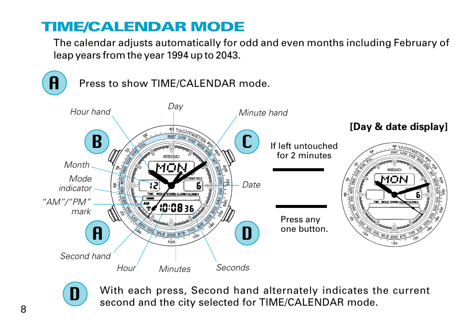 Ab c d, Time/calendar mode | Seiko H022 User Manual | Page 8 / 34