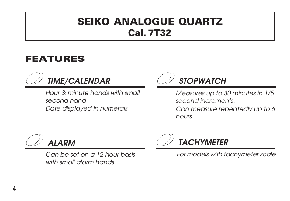 Features, Seiko analogue quartz, Cal. 7t32 | Seiko 7T32 User Manual | Page 4 / 23