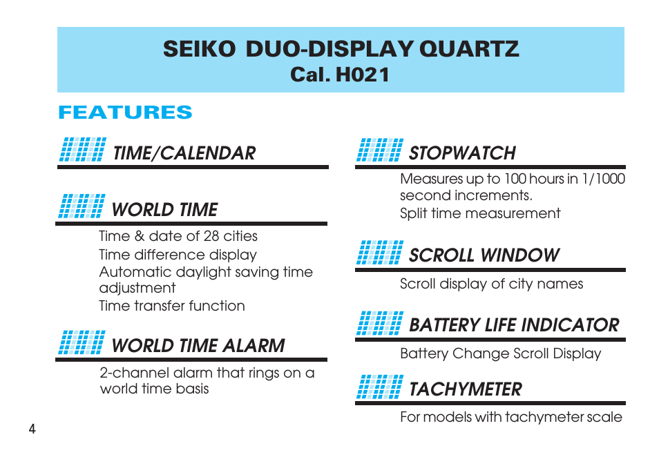 Features, Seiko duo-display quartz, Cal. h021 | Stopwatch features, World time world time alarm | Seiko CAL. H021 User Manual | Page 4 / 35
