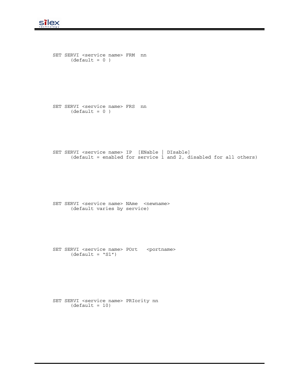 User’s guide, Set servi <service name> frs, Set servi <service name> ip | Set servi <service name> name, Set servi <service name> port, Set servi <service name> priority, Sh servi pri [ service_num | Silex technology SX-200 User Manual | Page 54 / 80