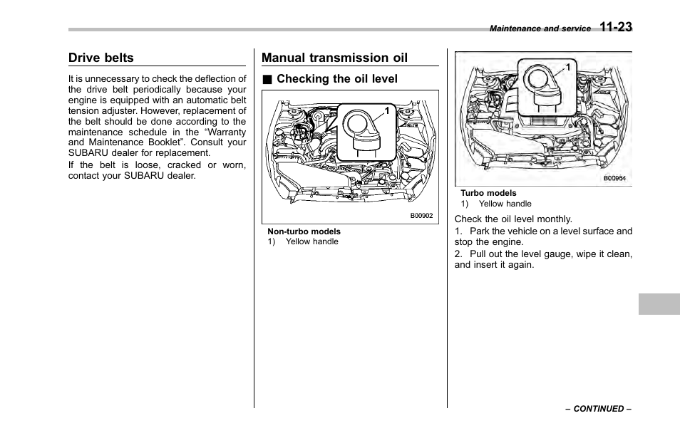 Drive belts, Manual transmission oil, Checking the oil level | Subaru 2001 Outback User Manual | Page 359 / 448