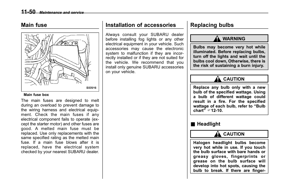 Main fuse, Installation of accessories, Replacing bulbs | Headlight | Subaru 2001 Outback User Manual | Page 386 / 448