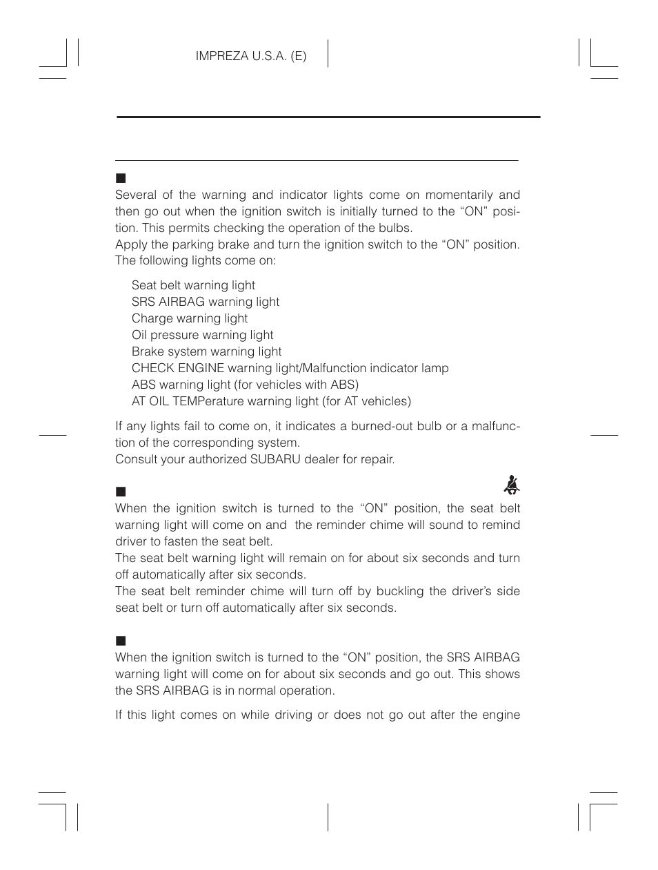 Warning and indicator lights, Checking bulbs, Seat belt warning light and chime | Srs airbag warning light | Subaru Impreza 2.2L MT User Manual | Page 113 / 328