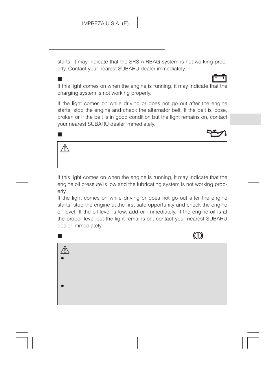 Charge warning light, Oil pressure warning light, Brake system warning light | Caution, Warning | Subaru Impreza 2.2L MT User Manual | Page 114 / 328