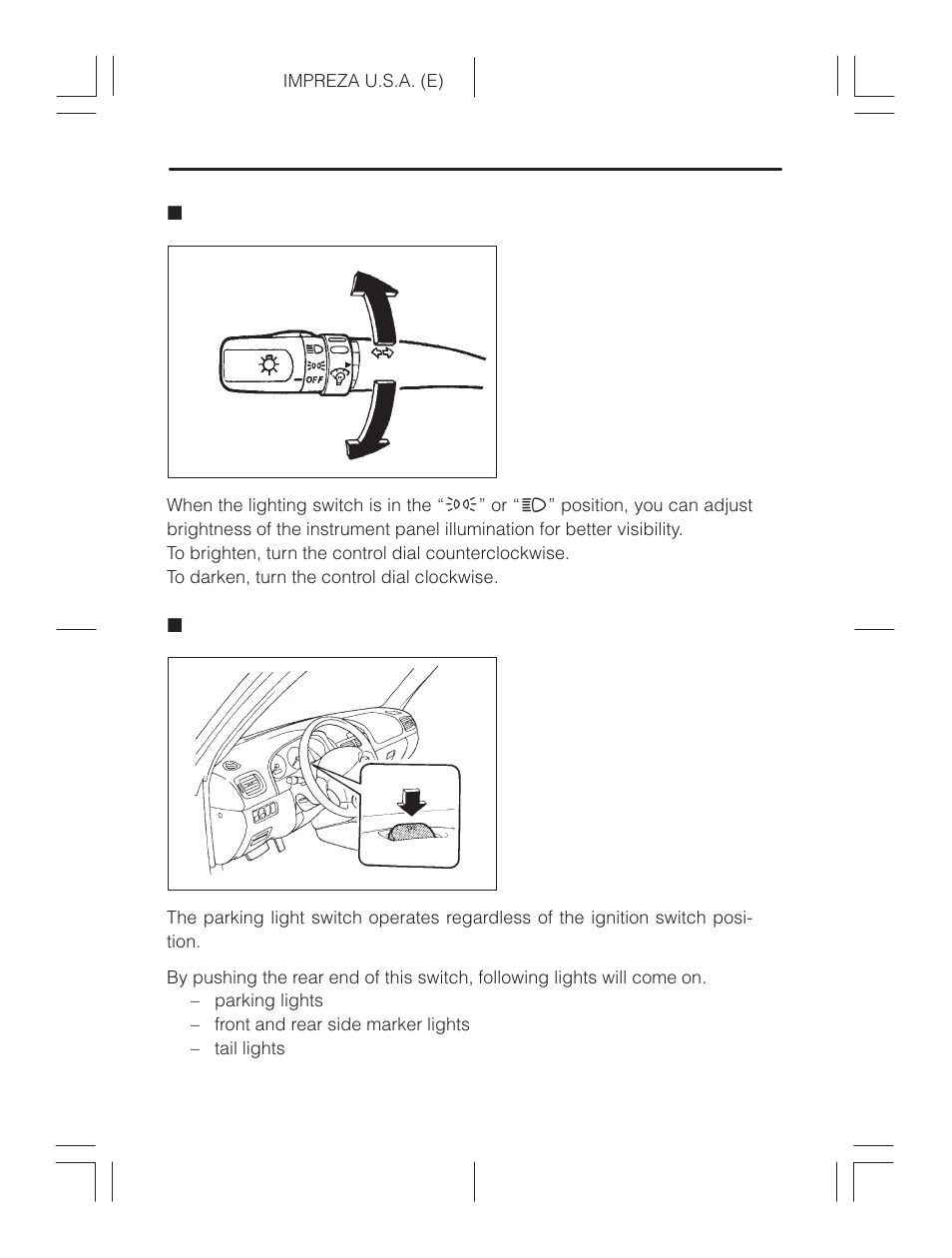 Illumination brightness control, Parking light switch | Subaru Impreza 2.2L MT User Manual | Page 123 / 328