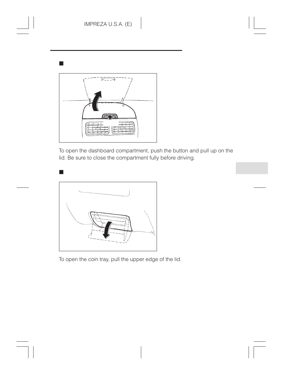 Dashboard storage compartment, Coin tray | Subaru Impreza 2.2L MT User Manual | Page 161 / 328