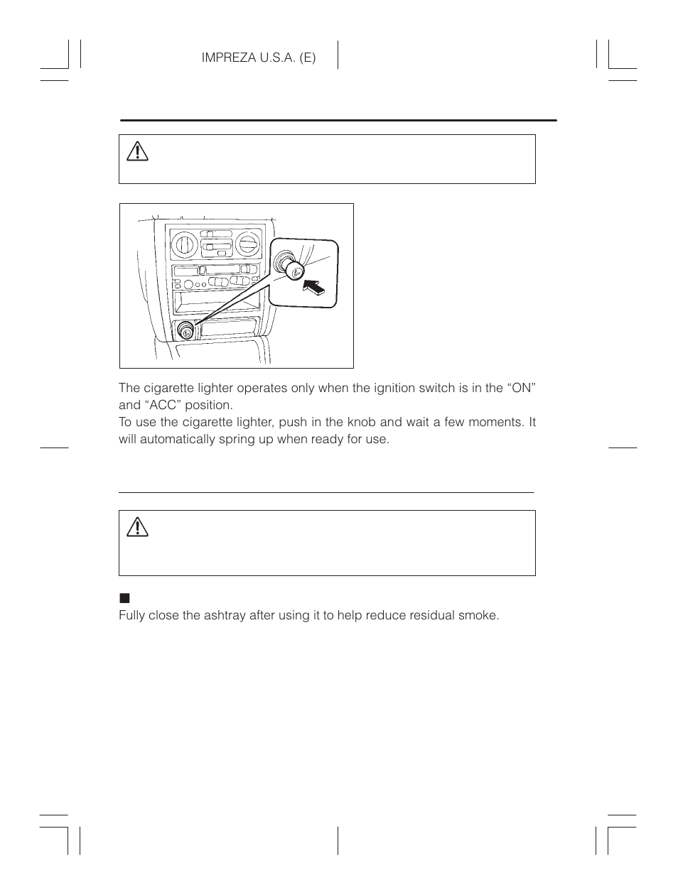 Ashtray, Front ashtray, Caution | Subaru Impreza 2.2L MT User Manual | Page 166 / 328