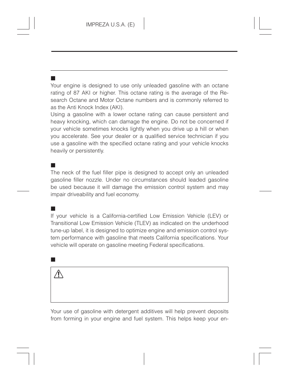 Fuel requirements, Fuel octane rating, Unleaded gasoline | Gasoline for california-certified lev and tlev, Gasoline for cleaner air, Caution | Subaru Impreza 2.2L MT User Manual | Page 186 / 328