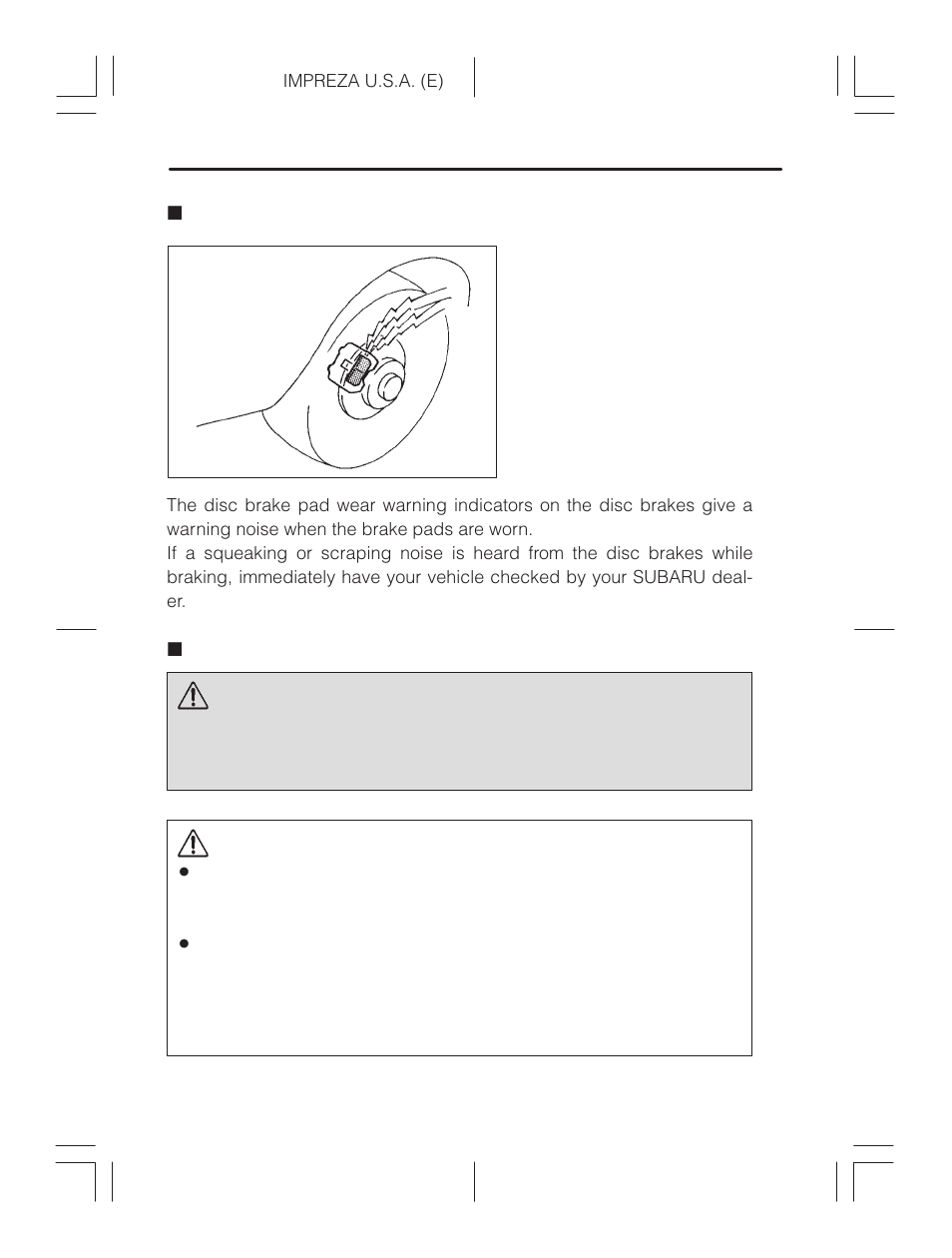 Disc brake pad wear warning indicators, Abs (anti-lock brake system) (if equipped), Warning | Caution | Subaru Impreza 2.2L MT User Manual | Page 212 / 328