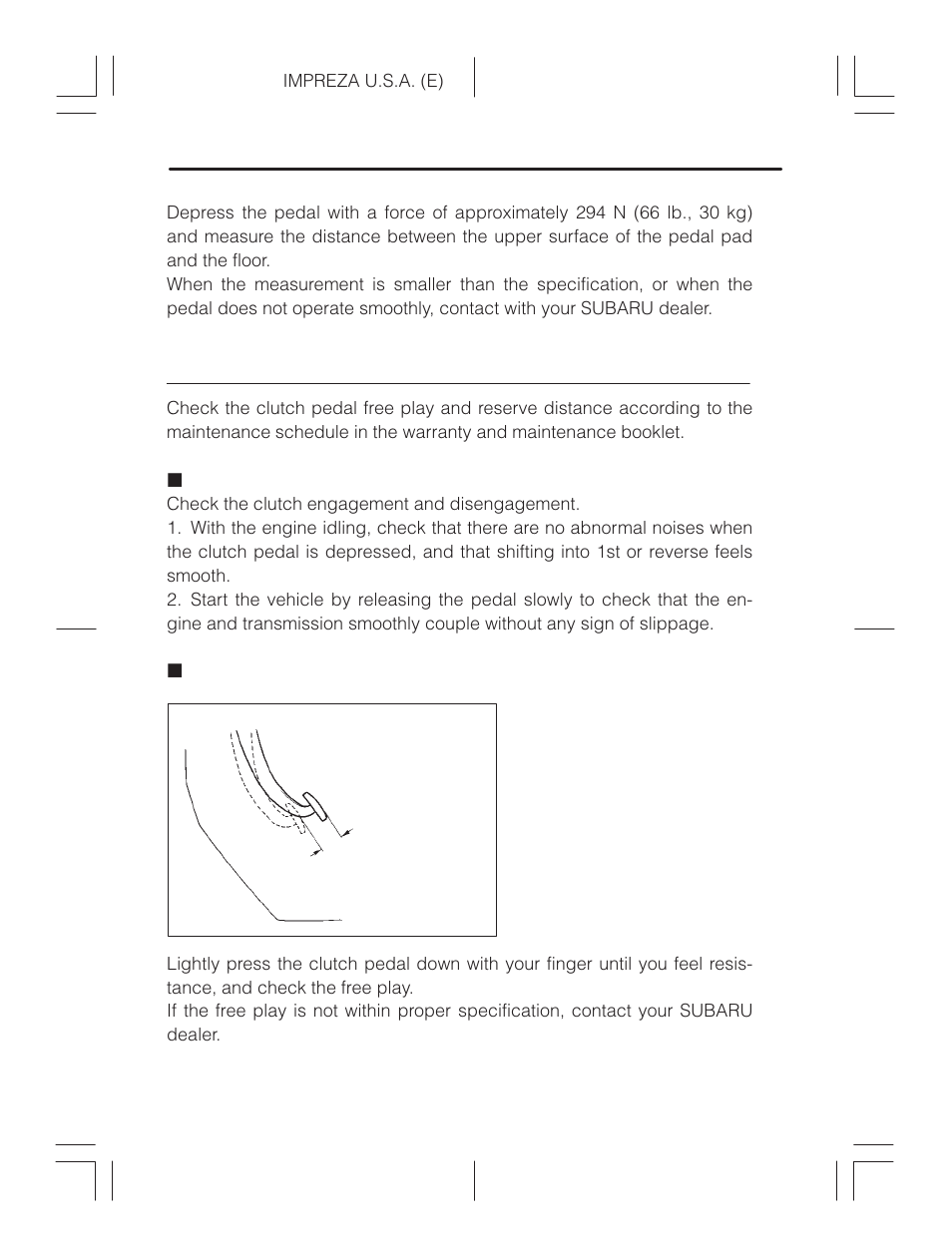 Clutch pedal (manual transmission), Checking the clutch function, Checking the clutch pedal free play | Subaru Impreza 2.2L MT User Manual | Page 294 / 328