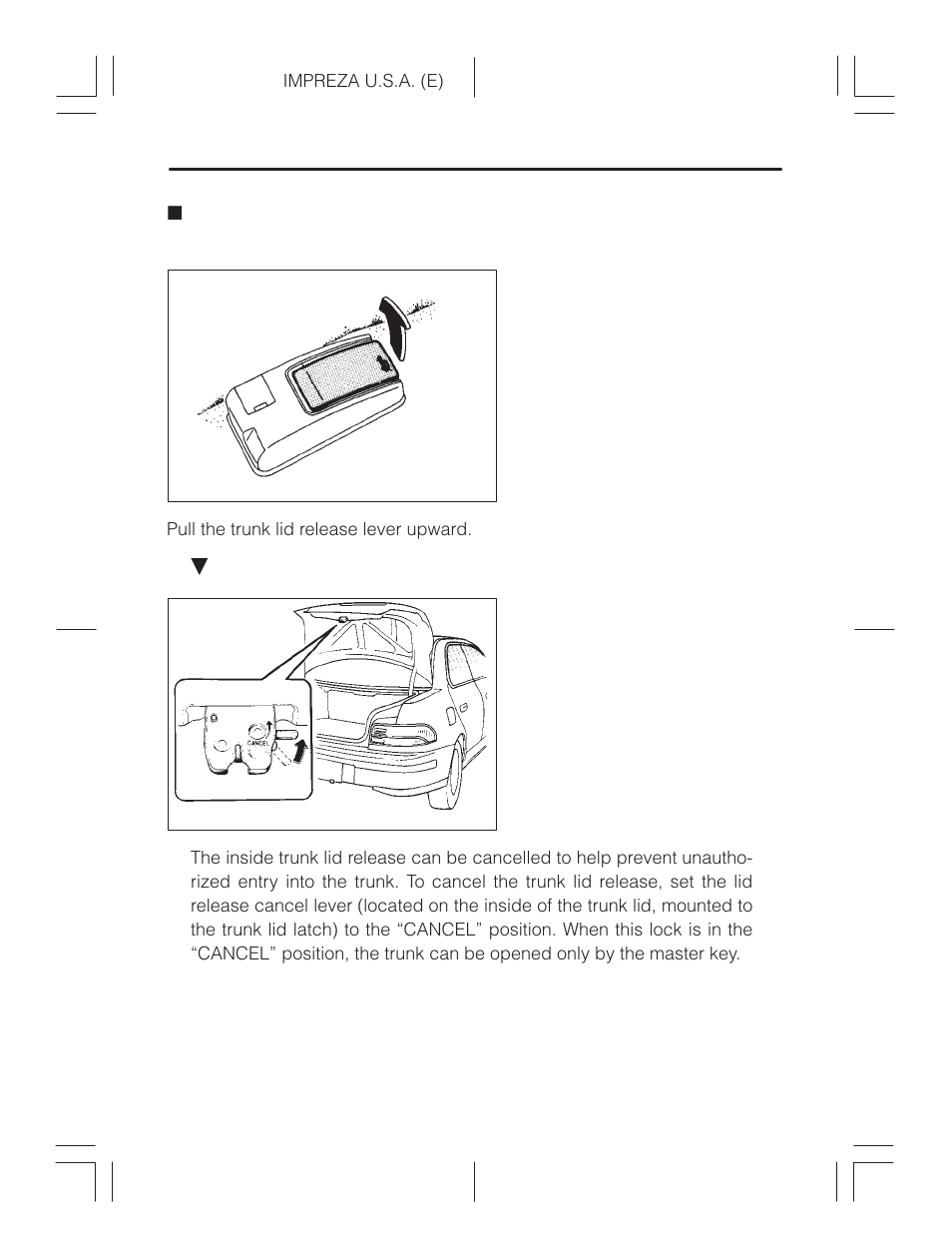 To open the trunk lid from inside, Vehicle with trunk lid release lever) | Subaru Impreza 2.2L MT User Manual | Page 57 / 328