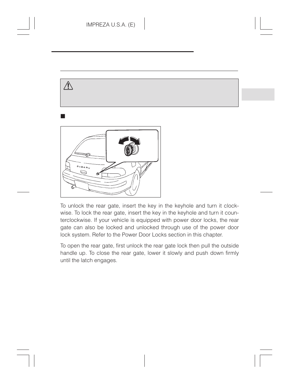 Rear gate (wagon), To open and close the rear gate, Warning | Subaru Impreza 2.2L MT User Manual | Page 58 / 328