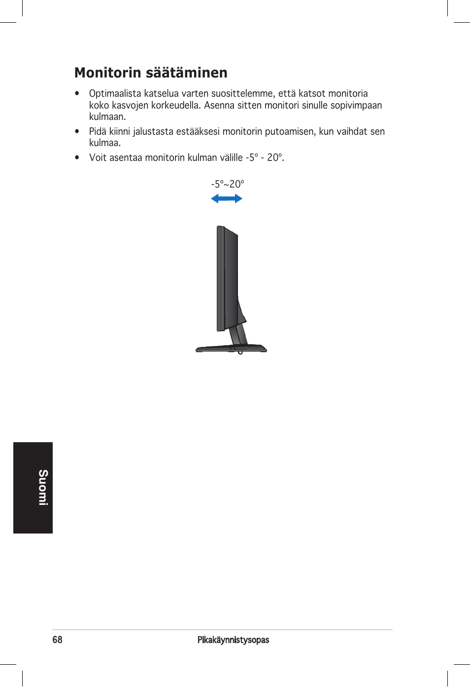 Monitorin säätäminen | Asus vw192 User Manual | Page 70 / 86