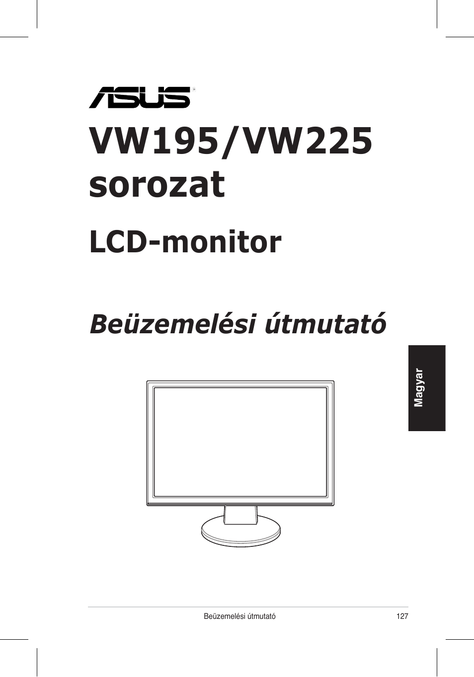 Lcd-monitor, Beüzemelési útmutató | Asus VW195 User Manual | Page 129 / 170