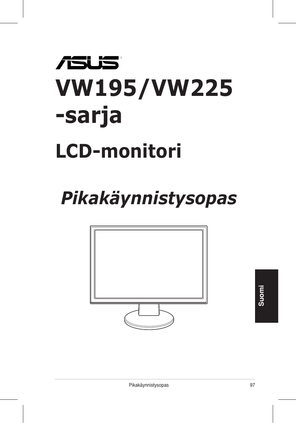 Lcd-monitori, Pikakäynnistysopas | Asus VW195 User Manual | Page 99 / 170