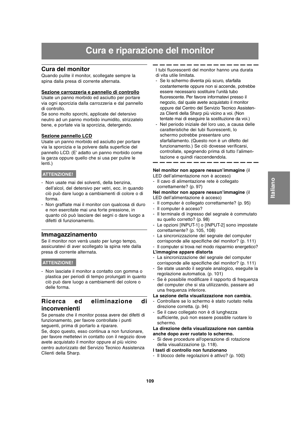 Cura e riparazione del monitor, Cura del monitor, Immagazzinamento | Ricerca ed eliminazione di inconvenienti | Sharp LL-T2020 User Manual | Page 109 / 148
