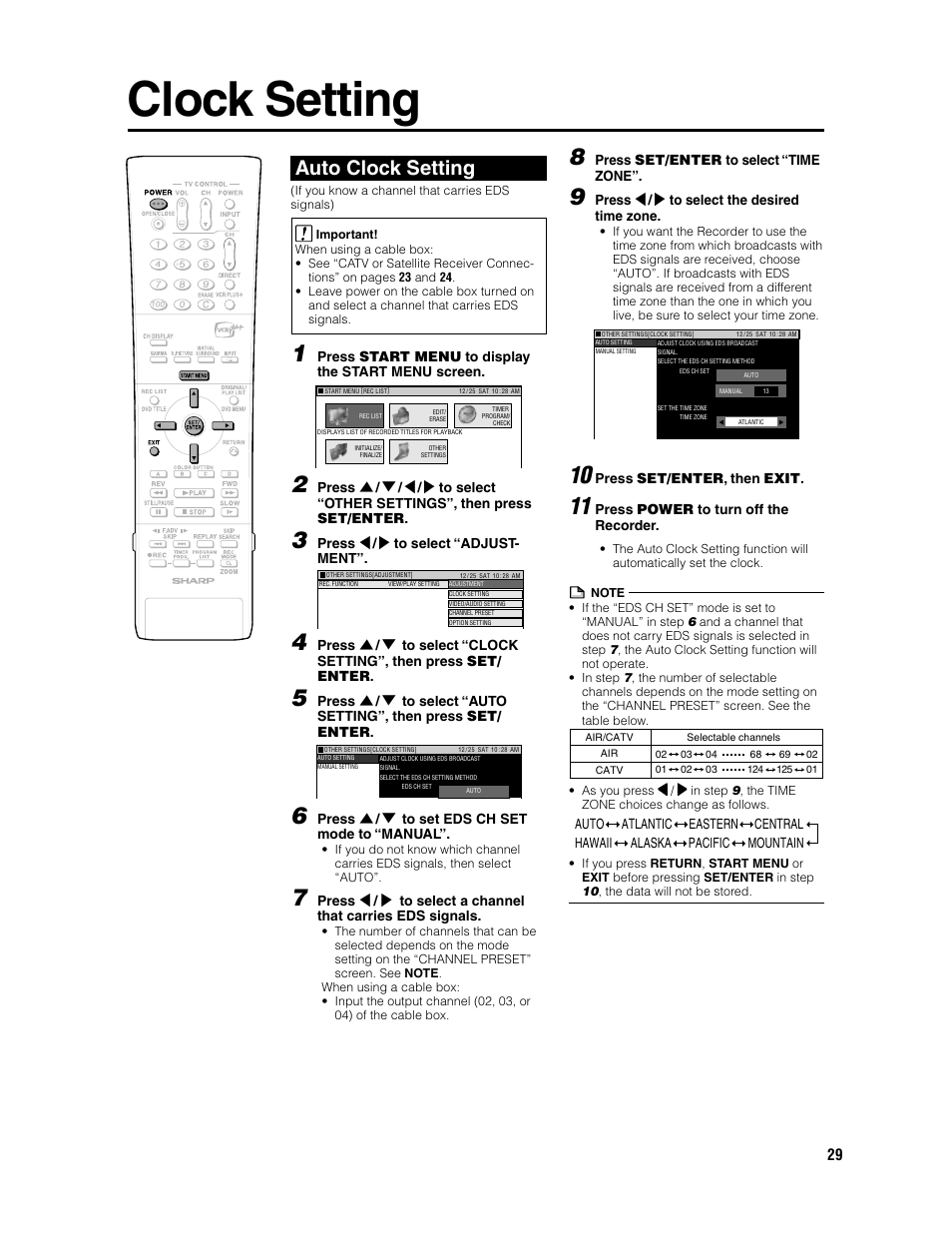 Clock setting, Auto clock setting, Press set/enter to select “time zone | Press \ / | to select the desired time zone, Press set/enter, then exit, Press power to turn off the recorder, Press start menu to display the start menu screen, Press \ / | to select “adjust- ment, Press ' / 