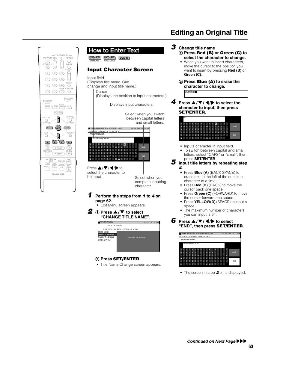 Editing an original title, How to enter text, Input character screen | 22 press blue (a) to erase the character to change, Input title letters by repeating step 4, Perform the steps from 1 to 4 on page 62, Continued on next page, The screen in step 2 on is displayed, Edit menu screen appears, Title name change screen appears | Sharp DV-SR3U User Manual | Page 63 / 101