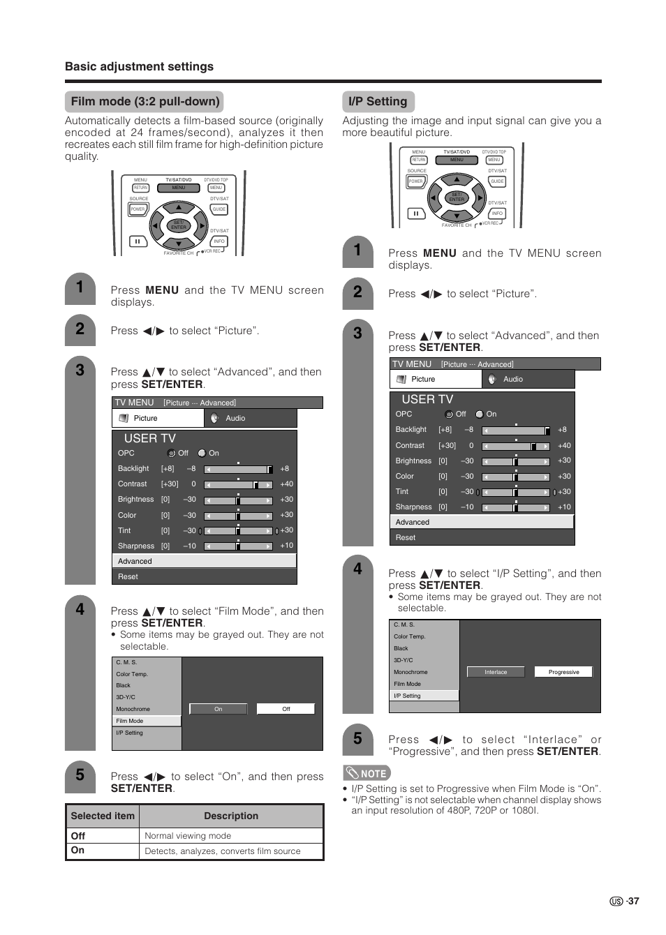 User tv, I/p setting, Press menu and the tv menu screen displays | Press c/d to select “picture, Press c/d to select “on”, and then press set/enter | Sharp Aquos LC 37HV6U User Manual | Page 38 / 86