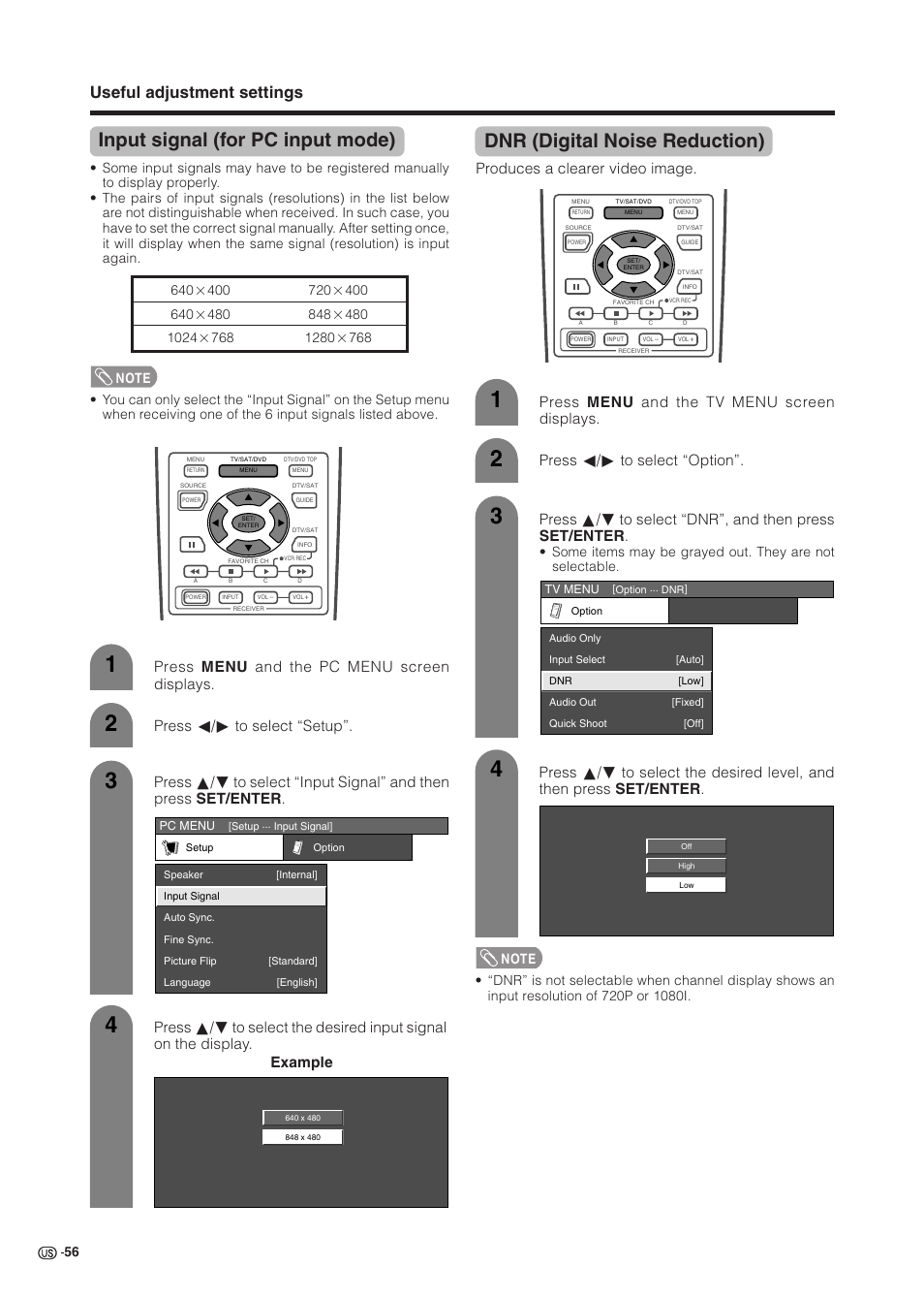 Input signal (for pc input mode), Dnr (digital noise reduction), Useful adjustment settings | Press menu and the pc menu screen displays, Press c/d to select “setup, Example, Produces a clearer video image | Sharp Aquos LC 37HV6U User Manual | Page 57 / 86