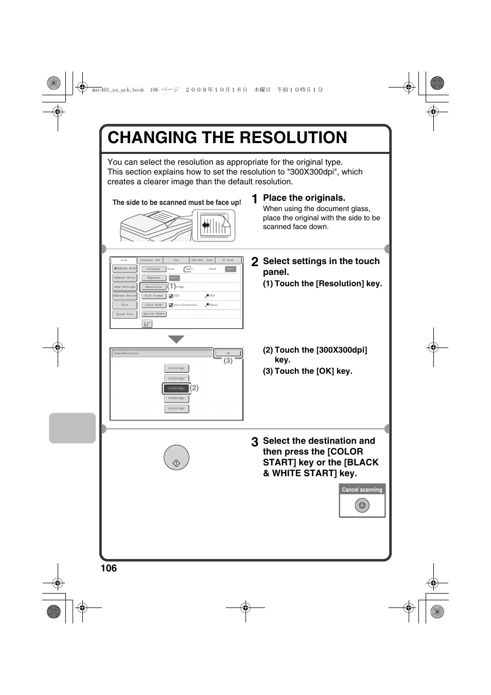 Changing the resolution, Place the originals, Select settings in the touch panel | The side to be scanned must be face up | Sharp DX-C401 User Manual | Page 108 / 148