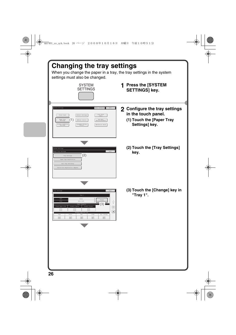 Changing the tray settings, Press the [system settings] key, Configure the tray settings in the touch panel | Sharp DX-C401 User Manual | Page 28 / 148