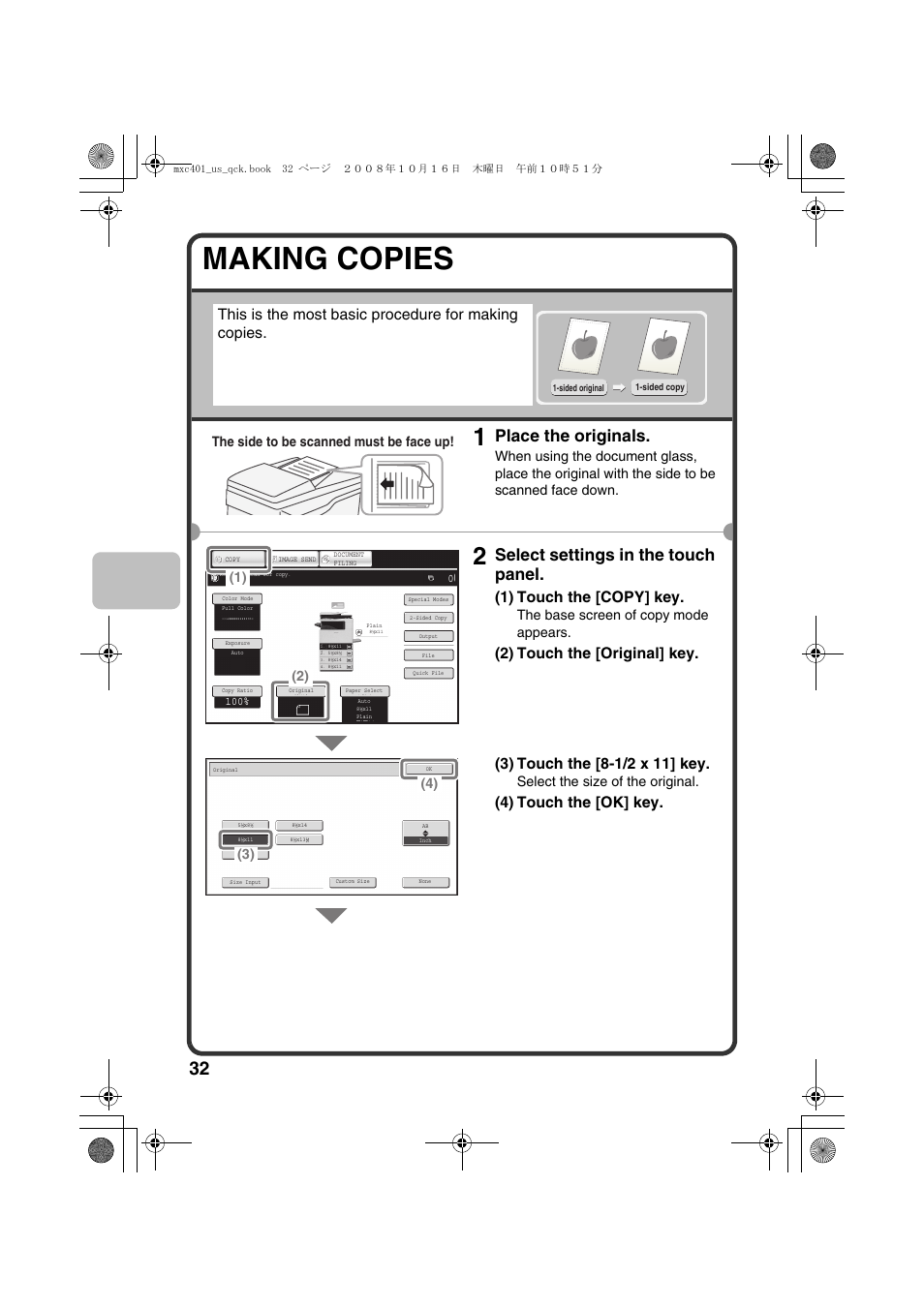 Making copies, Place the originals, Select settings in the touch panel | This is the most basic procedure for making copies, 1) touch the [copy] key, 4) touch the [ok] key, The base screen of copy mode appears, Select the size of the original, The side to be scanned must be face up | Sharp DX-C401 User Manual | Page 34 / 148