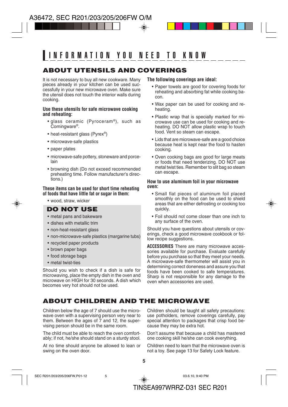About utensils and coverings, Do not use, About children and the microwave | Sharp R-203F User Manual | Page 7 / 20