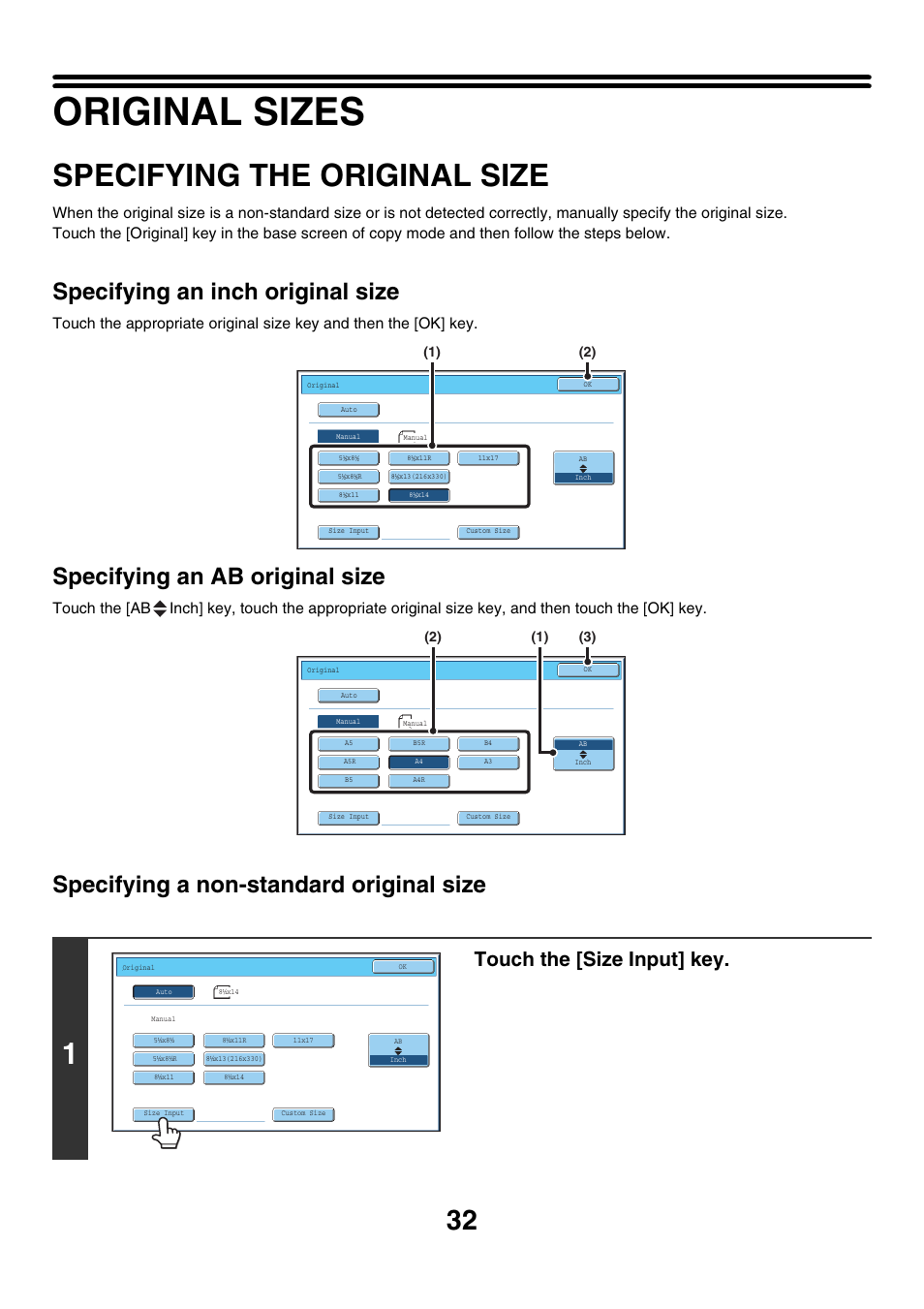Original sizes, Specifying the original size, E 32 | Specifying an inch original size, Specifying an ab original size, Specifying a non-standard original size, Touch the [size input] key | Sharp MX-7001 User Manual | Page 113 / 710