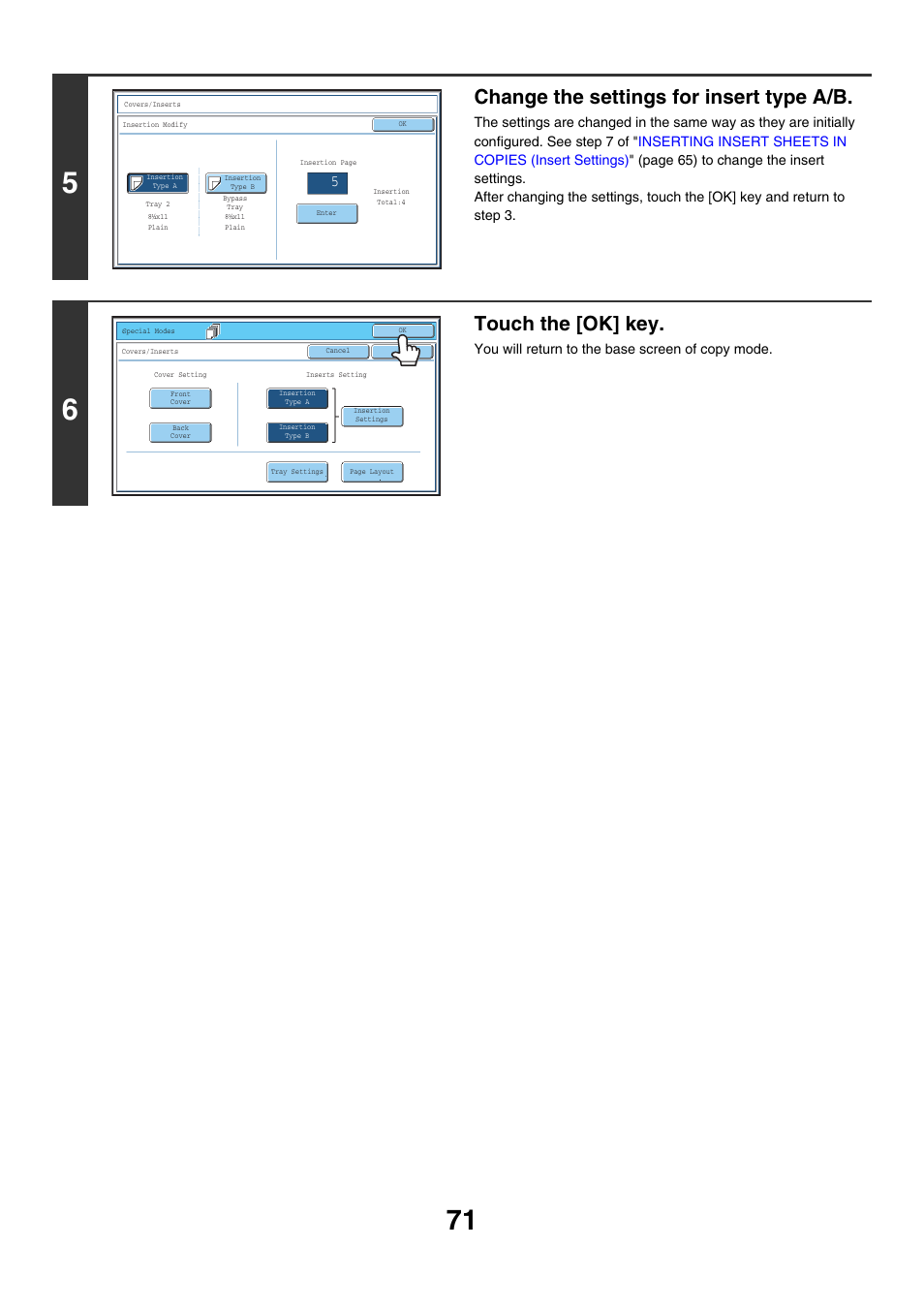 Change the settings for insert type a/b, Touch the [ok] key | Sharp MX-7001 User Manual | Page 152 / 710