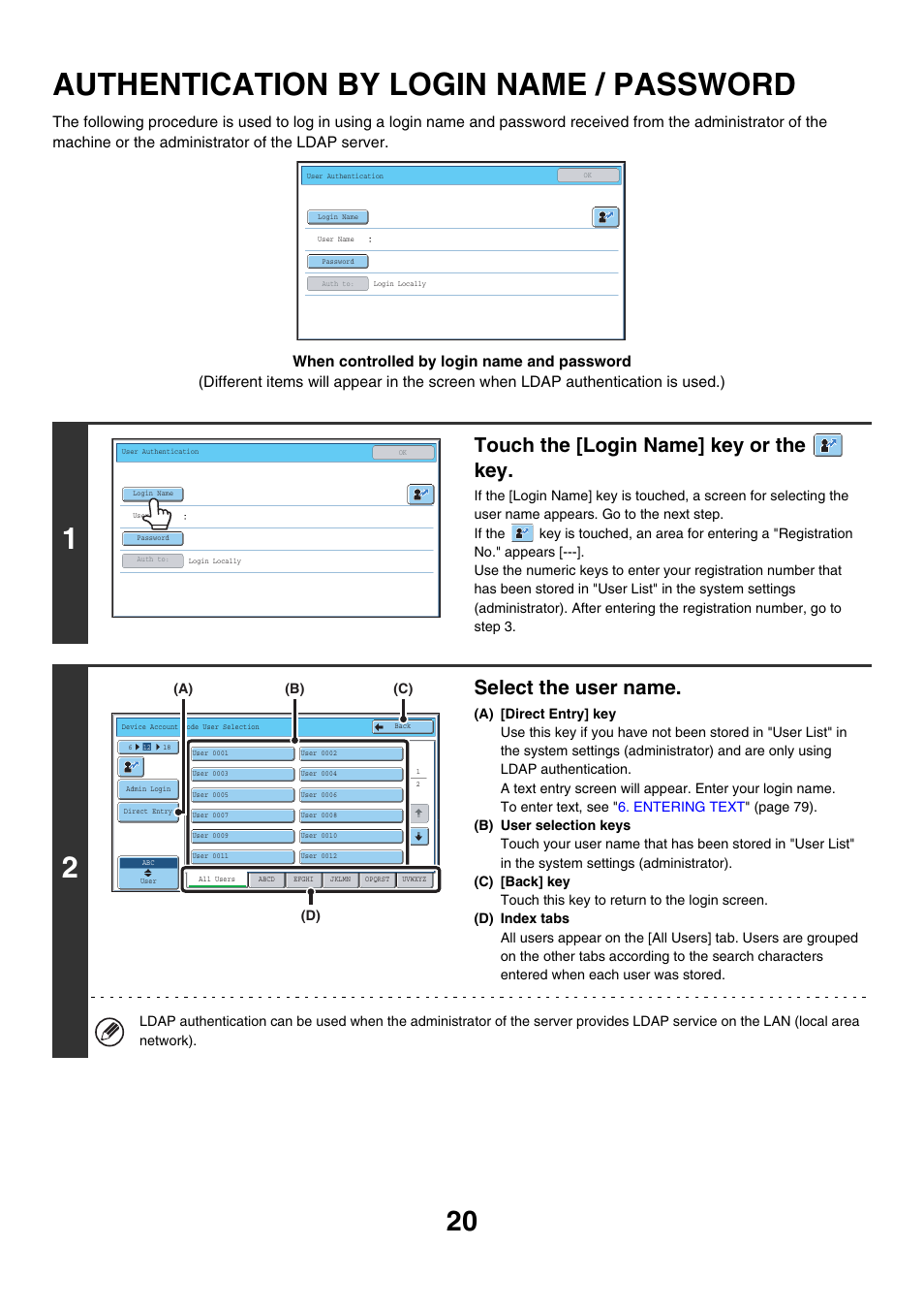 Authentication by login name, Password, Authentication by login name / password | Touch the [login name] key or the key, Select the user name | Sharp MX-7001 User Manual | Page 20 / 710