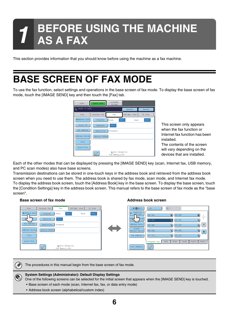 Before using the machine as a fax, Base screen of fax mode, Base screen of fax mode address book screen | Sharp MX-7001 User Manual | Page 235 / 710